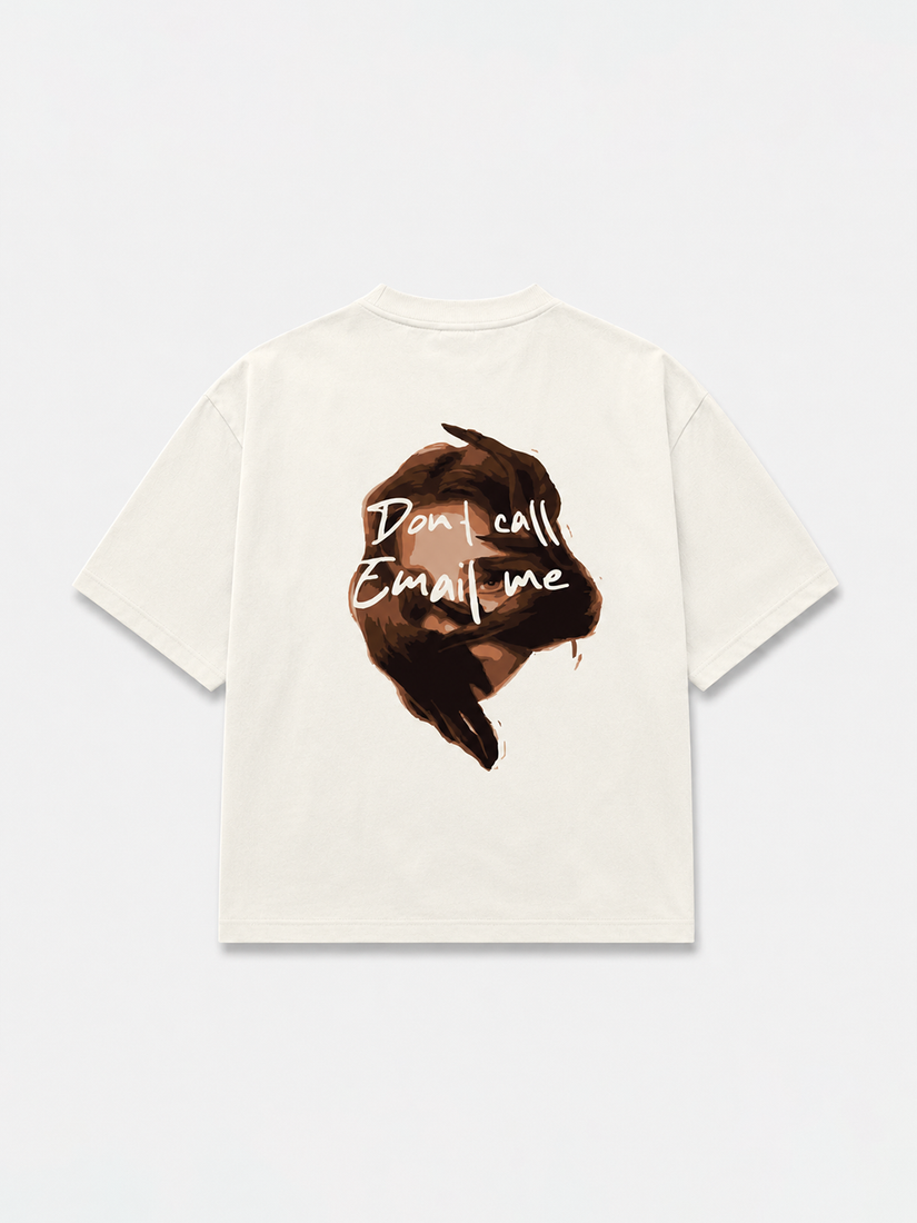 Dont call me T-Shirt
