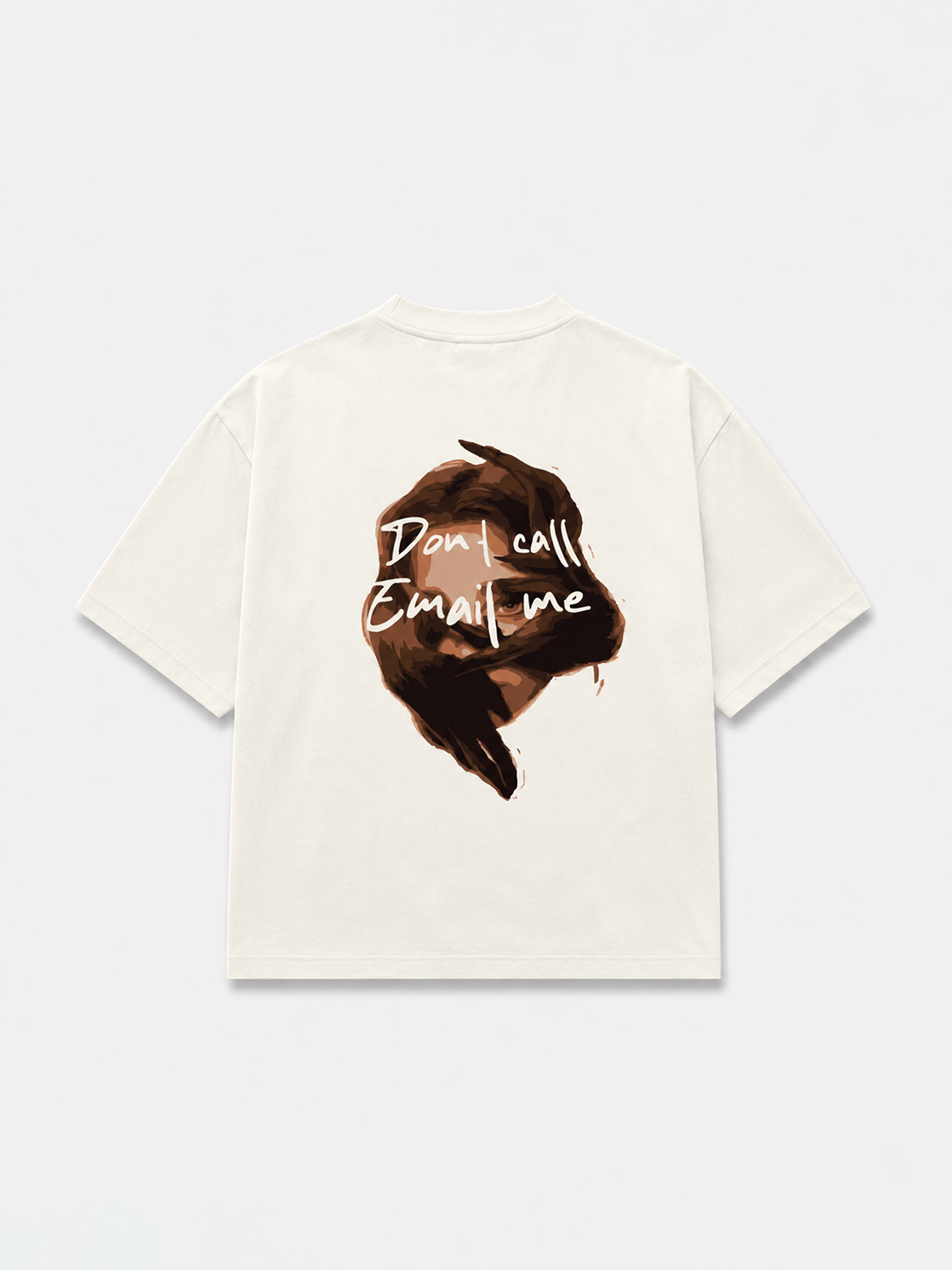 Dont call me T-Shirt